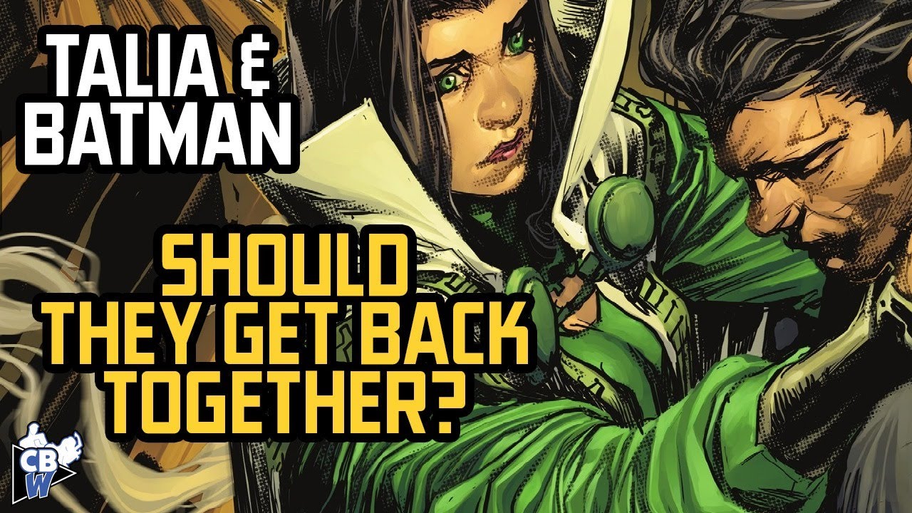 Should Talia al Ghul and Batman Get Back Together? - YouTube