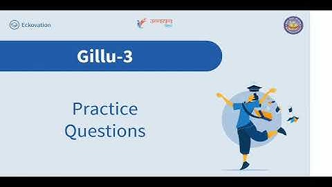 Class 10-english-panorama-chapter 3-gillu-practic question-unnayan bihar eckovation