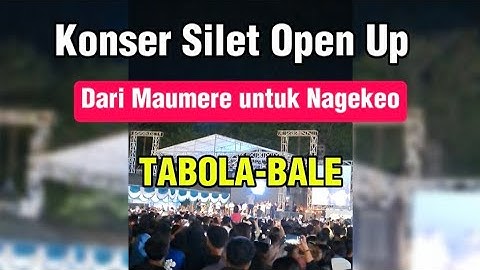 TABOLA BALE| Konser Silet Open Up di Kota Maumere| Rabu 17 September 2025