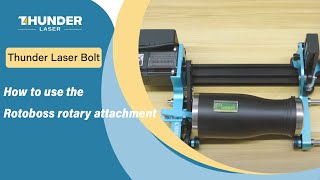 Famous Thunder Laser Bolt Tutorial: How to Use the Rotoboss Rotary Attachment Net Worth