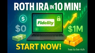 How to Open a Roth IRA in 10 Minutes (2025 Guide) 💸
