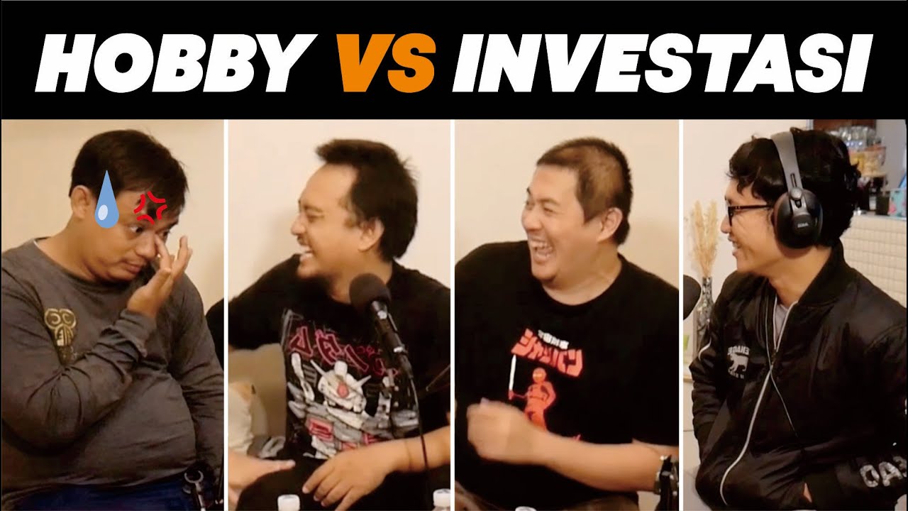 HOBBY VS INVESTASI #DOLANANPODCAST EPS 8 - YouTube