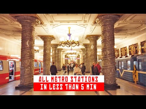 Beautiful Saint Petersburg Metro, ALL stations in less than 5 minutes