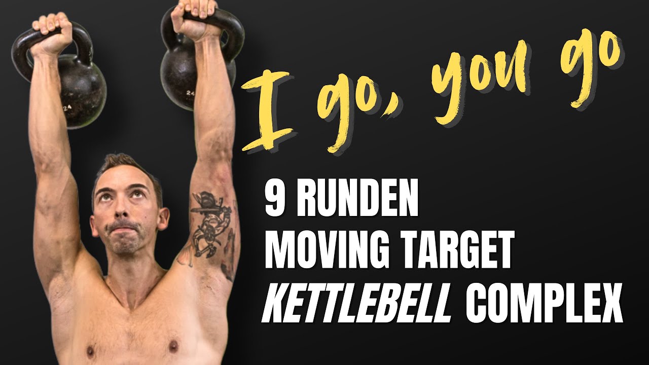 Moving Target Kettlebell Complex - 9 Runden i go, you go