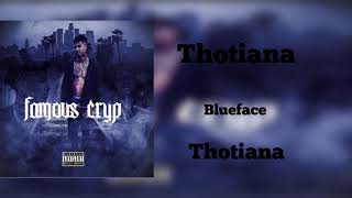 Blueface - thotiana [Audio]