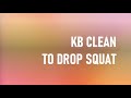 Kettlebell Clean to Drop Squat