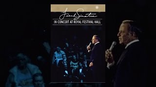 Frank Sinatra: Sinatra In Concert At Royal Festival Hall