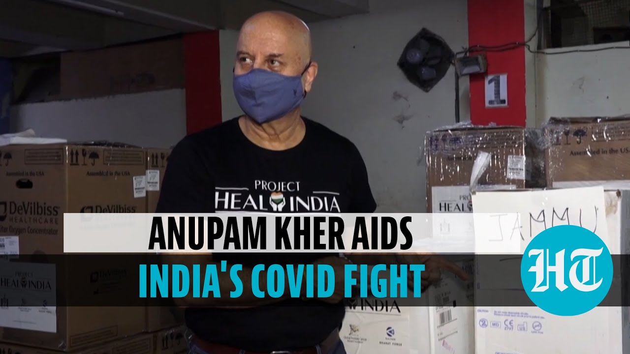 'Project Heal India': Anupam Kher to conduct Covid relief activities amid crisis