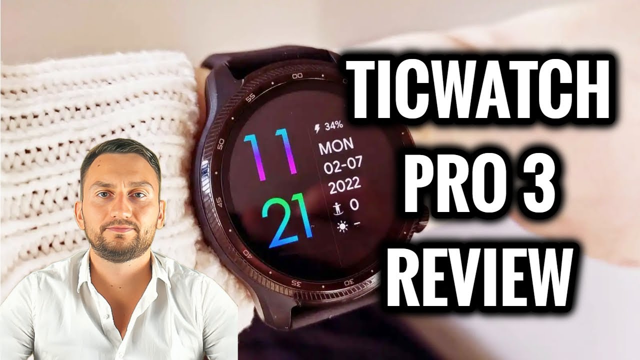 TicWatch Pro 3 Review - The Best Smartwatch - YouTube