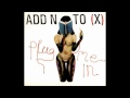 Add N To (X) - Plug Me In