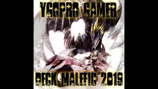 Deck Malefic 2019