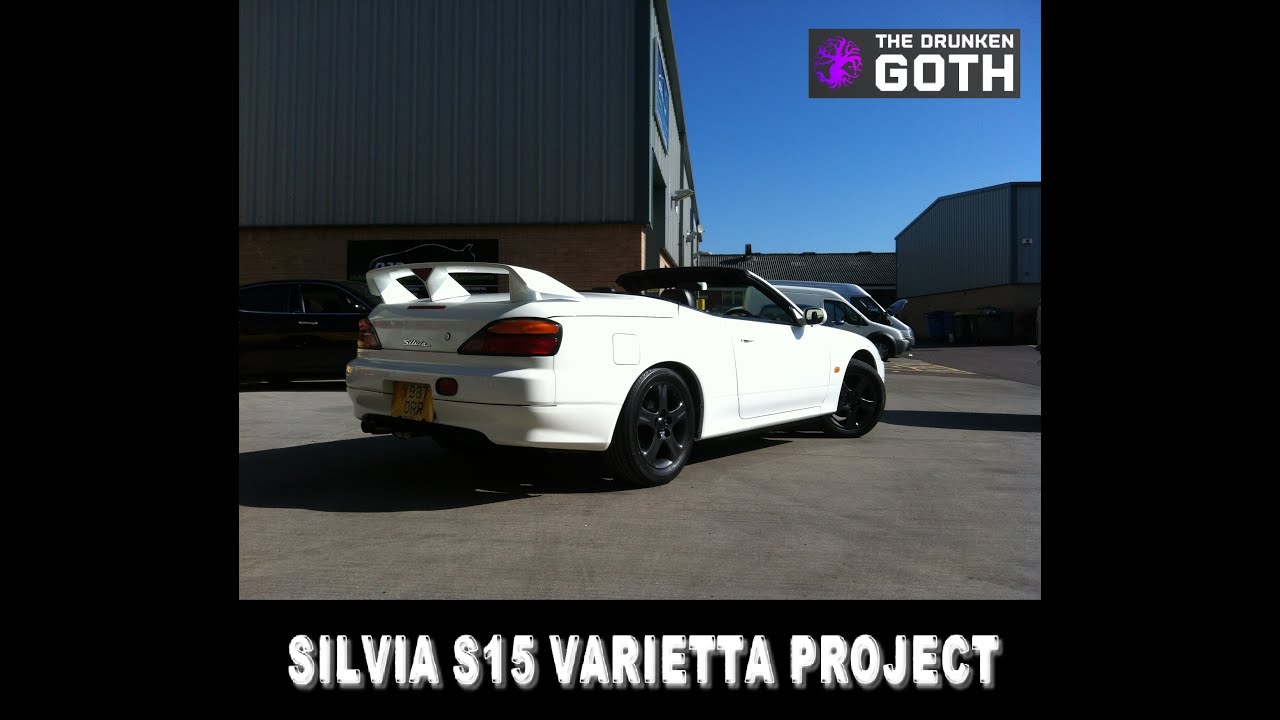 Nissan Silvia S15 Varietta Project - YouTube