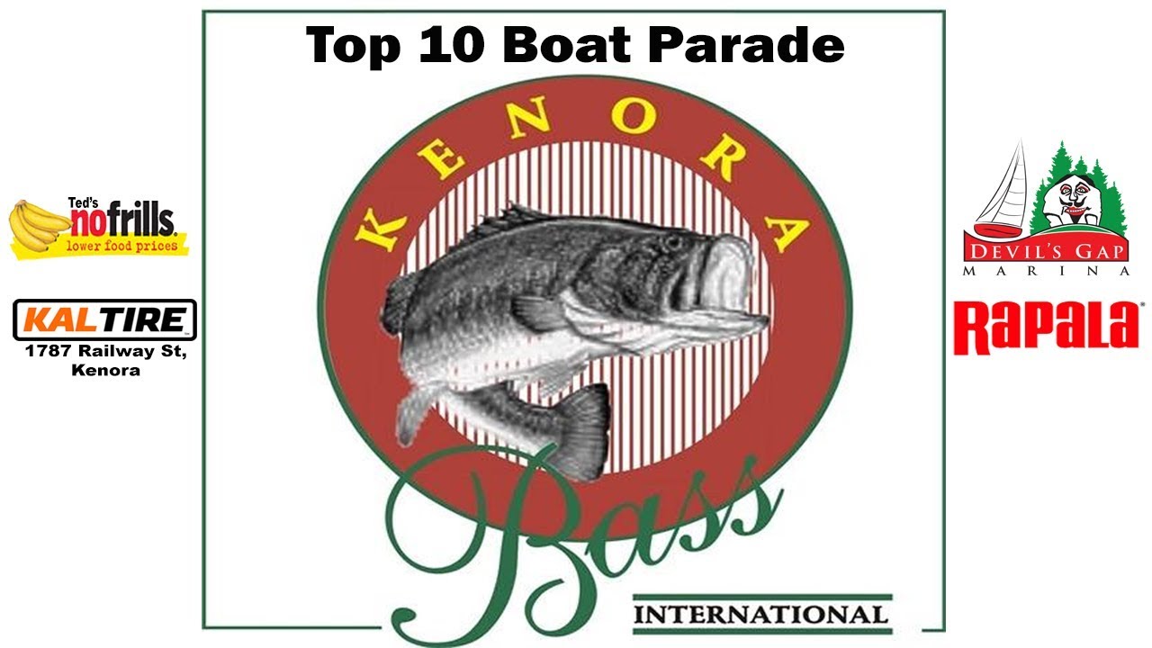 Kenora Bass International 2018 Top 10 Boat Parade YouTube