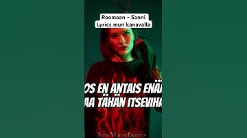 Thumbnail of Roomaan - Sanni Lyrics mun kanavalla #sanni #roomaan #muutos #suomipop #lyrics
