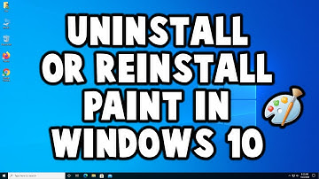 How to Uninstall or Reinstall Paint in Windows 10