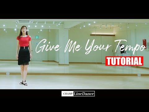 [챔프라인댄스] Give Me Your Tempo Line Dance TUTORIAL || 기브미유어템포 라인댄스 설명영상