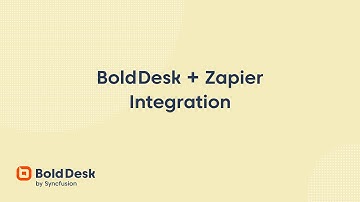 BoldDesk + Zapier Integration