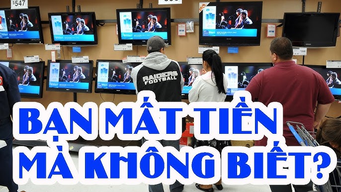 CỨ MUA TIVI 15 TRIỆU THÌ 1 NĂM BẠN MẤT KHÔNG 3 TRIỆU MÀ KO BIẾT ...