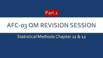 QM Revisions Session 3 Statistical Methods Chapter 11 & 12 by Sir Jahanzaib(part 2)