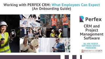 Working with PERFEX CRM: What Employees Can Expect (An Onboarding Guide)