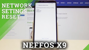Reset Network Settings NEFFOS X9 - Fix Network Configuration