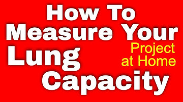 How to Measure Your Lung Capacity at Home - Test Your Lungs at Home - Lung Test