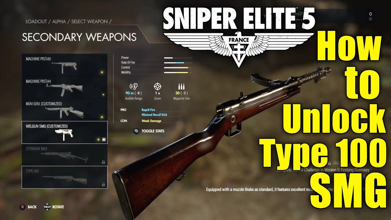 How to Unlock Type 100 SMG SNIPER ELITE 5 Type 100 SMG | SNIPER