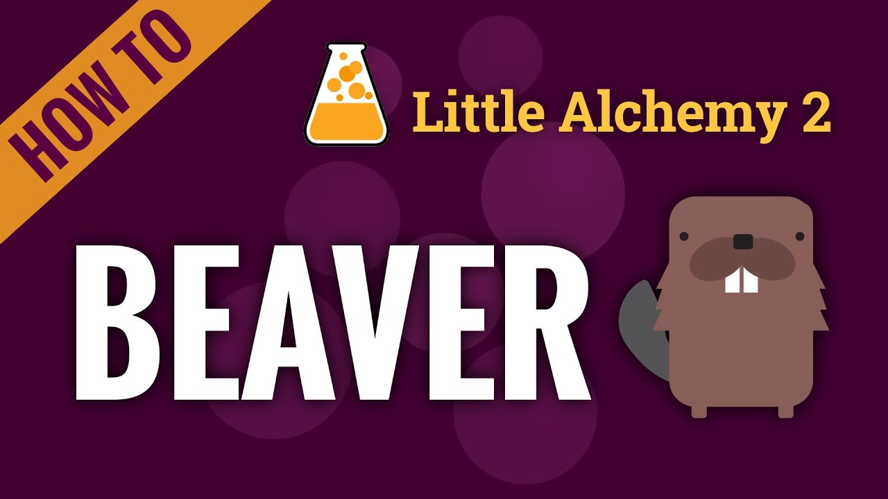 How To Make a Beaver in Little Alchemy 2 - YouTube