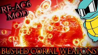 These SPECIAL CORAL WEAPONS Are INSANE In This Mod !! (Armored Core 6 RE:AC6 Mod #3)