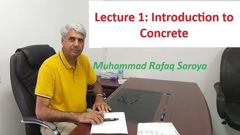 Lecture 1:  Introduction to Concrete