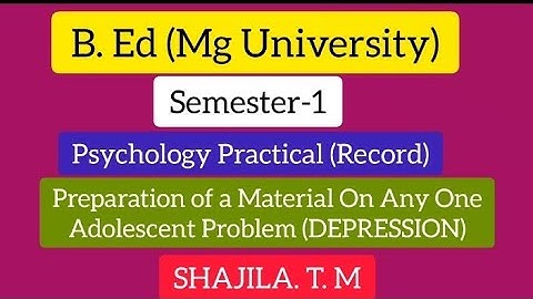 B. Ed Mg University Semester 1 //Psychology Practical Record