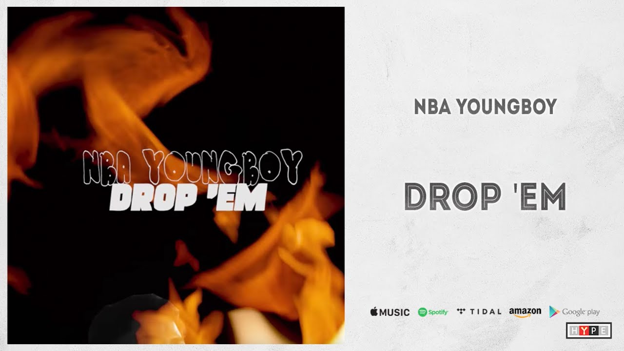 NBA YoungBoy - Drop 'Em