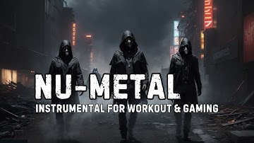 Nu-Metal Playlist / Break the System, Shatter the Silence / Instrumental For WorkOut & Gaming