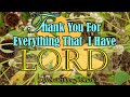 THANK YOU FOR EVERYTHING THAT I HAVE- Country Gospel Music by Lifebreakthrough/Kriss tee Hang