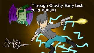 Through Gravity Project Early Build 0.0001