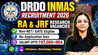 DRDO INMAS Recruitment 2026 🔥 | RA & JRF Vacancy | Non-NET/GATE Eligible | Salary ₹67,000 + HRA