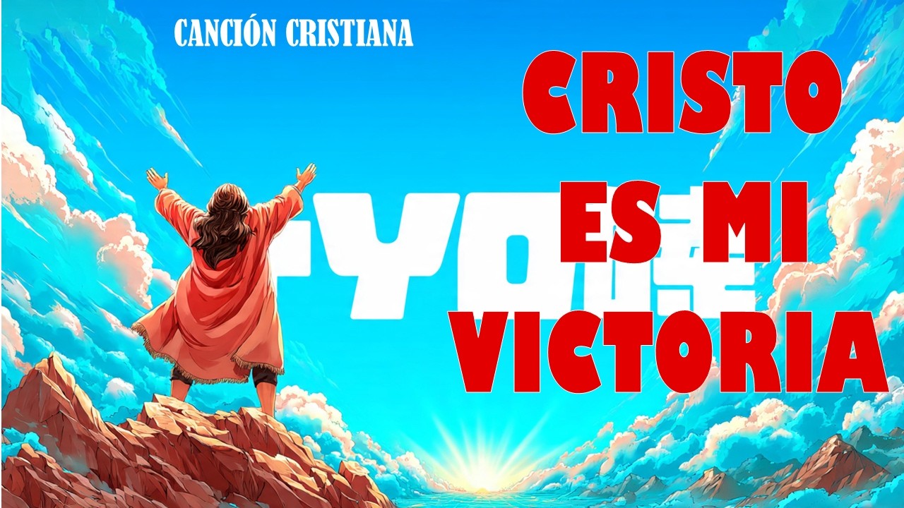 El Rey de mi Victoria | Canción Cristiana de Poder y Fe que Declara Victoria en Jesús |
