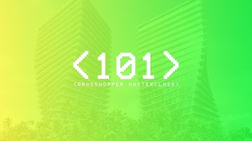 ATN Grasshopper Masterclass 101