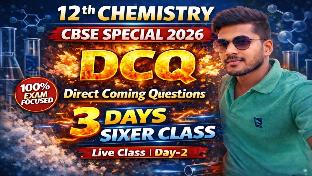 CBSE 12th // DCQ //  DAY-2 SIXER CLASS