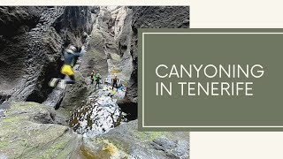 Los Carrizales Canyoning - Tenerife