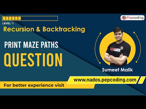 Print Maze Paths - Question | Recursion | Data Structure and Algorithms in JAVA