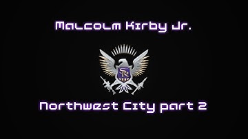 Malcolm Kirby Jr. - Northwest City part 2 (Saints Row IV OST)
