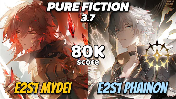 E2S1 Mydei & E2S1 Phainon - Pure Fiction 3.7 - Honkai Star Rail