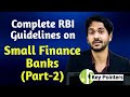 2/2: Small Finance Banks (Complete RBI Guidelines- "on-tap" licensing)