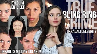 BLING RING - teenageři, kteří okradli celebrity o 3 miliony dolarů | TRUE CRIME | Just Justýna