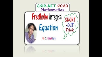 Fredholm Integral Questions | CSIR NET 2020 Mathematics