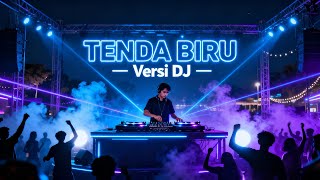 TENDA BIRU VERSI DJ PUL BASS