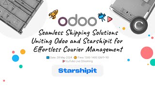 Seamless Shipping Solutions: Uniting Odoo and Starshipit for Effortless Courier Management