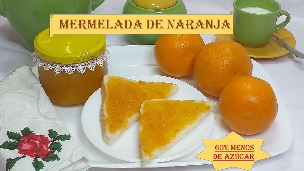 MERMELADA de Naranja BAJA en Azúcar en Monsieur Cuisine Connect/Plus/Thermomix- Mermelada CASERA