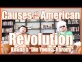 Causes of the american revolution keshas die young parody  mrbettsclass